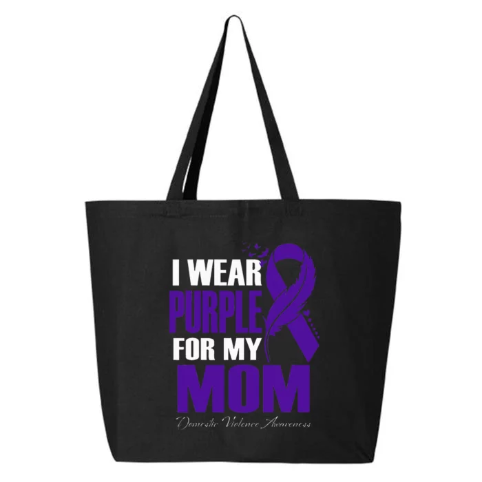 Domestic Violence Awareness I Wear Purple For My Mom 25L Jumbo Tote