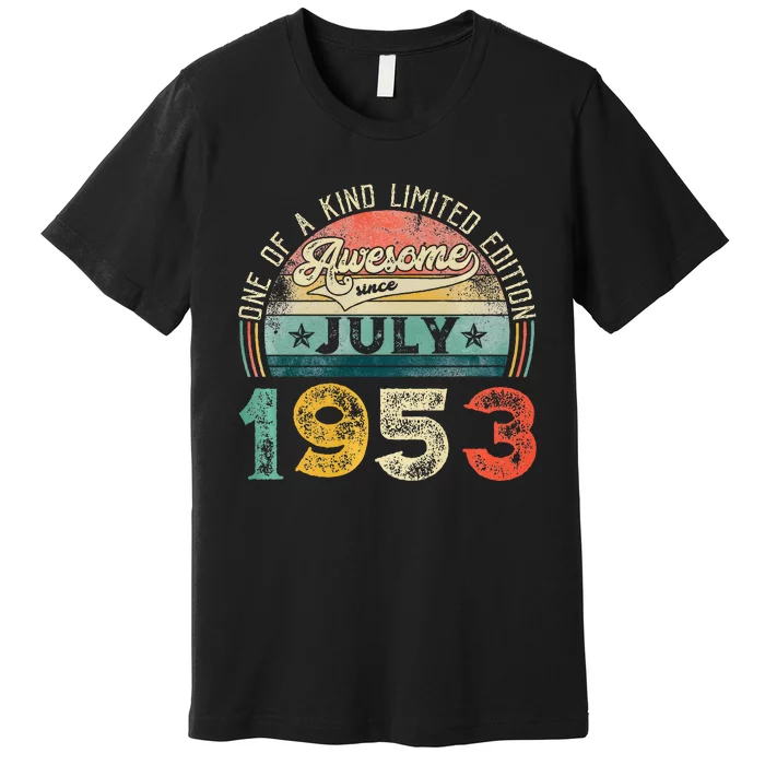 Distressed Vintage Awesome Since July 1953 70th Birthday Premium T-Shirt