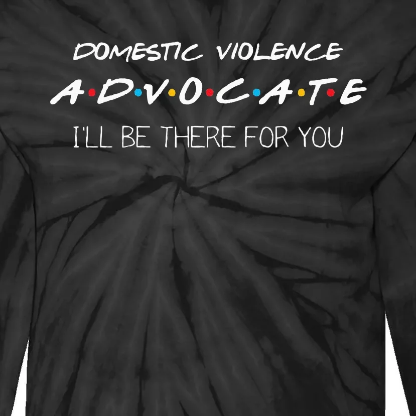 Domestic Violence Advocate Tie-Dye Long Sleeve Shirt