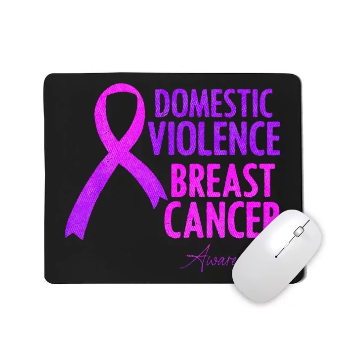 Domestic Violence And Breast Cancer Awareness Month Mousepad