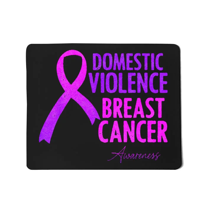 Domestic Violence And Breast Cancer Awareness Month Mousepad