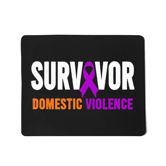 Domestic Violence Awareness Domestic Violence Survivor Mousepad