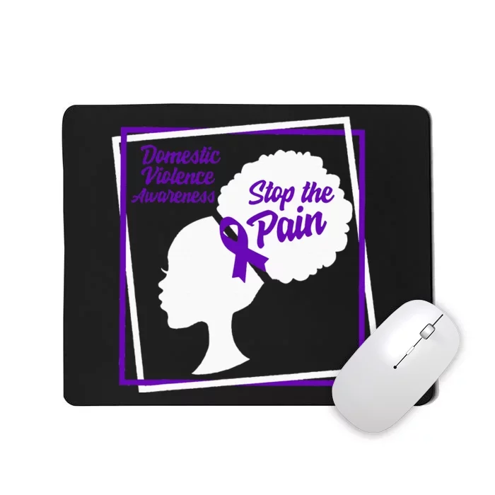 Domestic Violence Awareness Month Stop The Pain Women Purple Mousepad