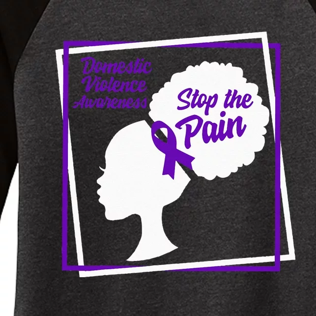 Domestic Violence Awareness Month Stop The Pain Women Purple Women's Tri-Blend 3/4-Sleeve Raglan Shirt