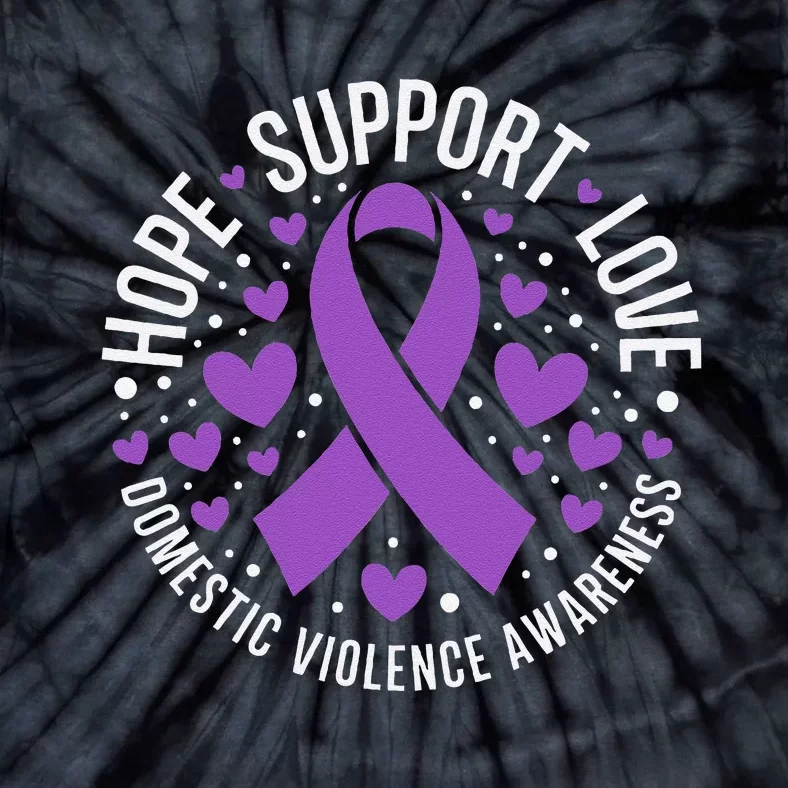 Domestic Violence Awareness Support Squad Family Hope Love Tie-Dye T-Shirt