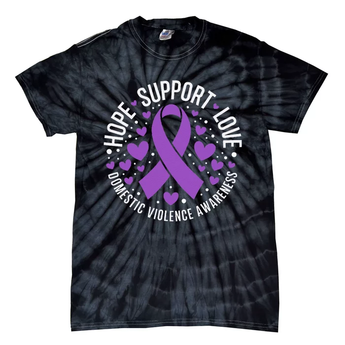 Domestic Violence Awareness Support Squad Family Hope Love Tie-Dye T-Shirt