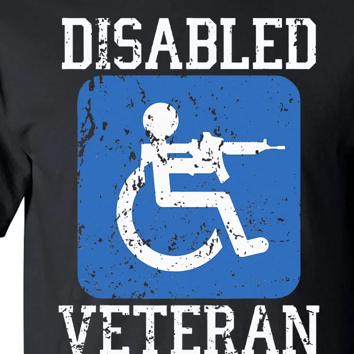 Disabled Veteran Armed Forces Military Soldier Army Usa Tall T-Shirt