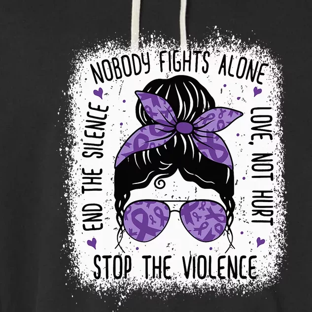 Domestic Violence Awareness Stop End Domestic Violence Garment-Dyed Fleece Hoodie