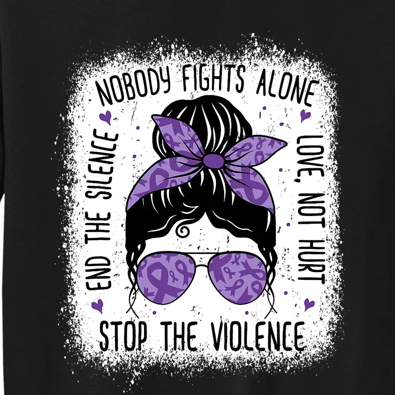 Domestic Violence Awareness Stop End Domestic Violence Tall Sweatshirt