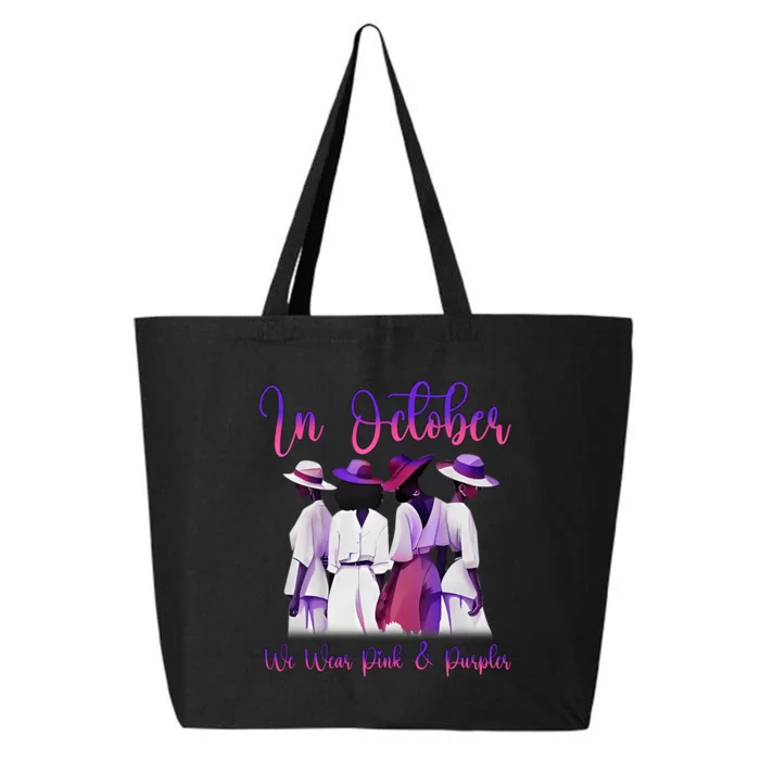 Domestic Violence Awareness In October We Wear Pink & Purple 25L Jumbo Tote