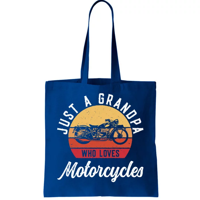 Distressed Vintage Biker Just A Grandpa Who Love Motorcycles Great Gift Tote Bag