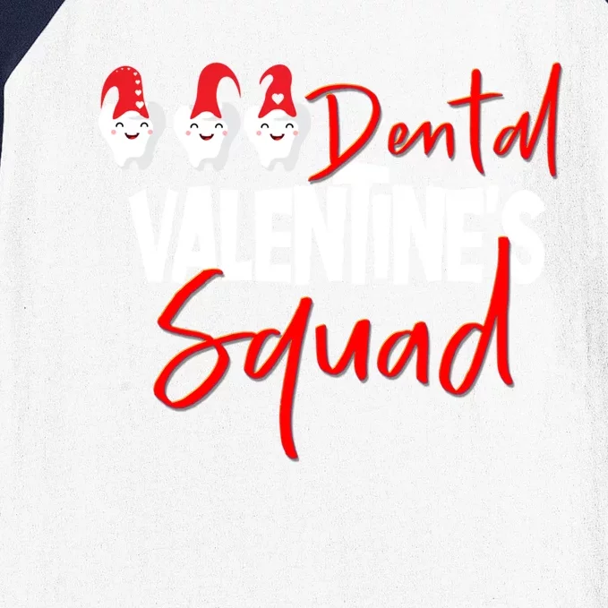 Dental Valentine's Day Squad Funny Dentist Funny Gift Baseball Sleeve Shirt