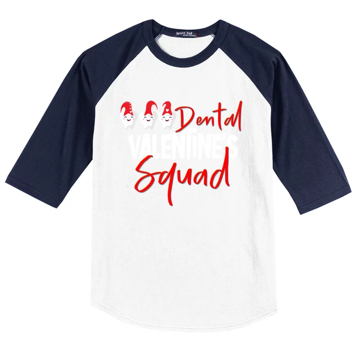 Dental Valentine's Day Squad Funny Dentist Funny Gift Baseball Sleeve Shirt