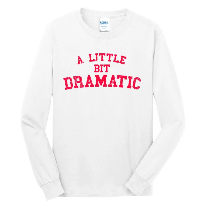 Dramatic Vibes Tall Long Sleeve T-Shirt