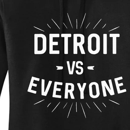 Detroit Vs Everyone Women's Pullover Hoodie