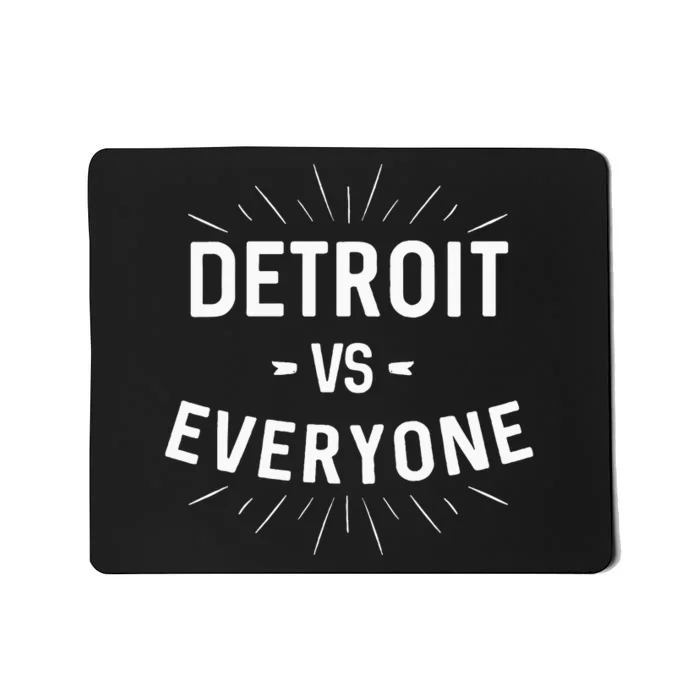 Detroit Vs Everyone Mousepad