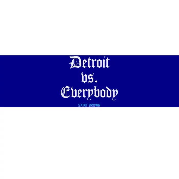 Detroit Vs Everybodyy Brown Bumper Sticker