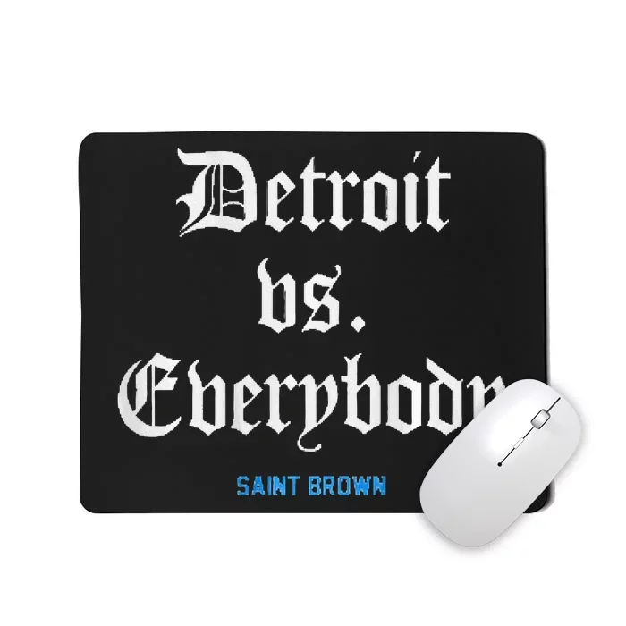 Detroit Vs Everybodyy Brown Mousepad