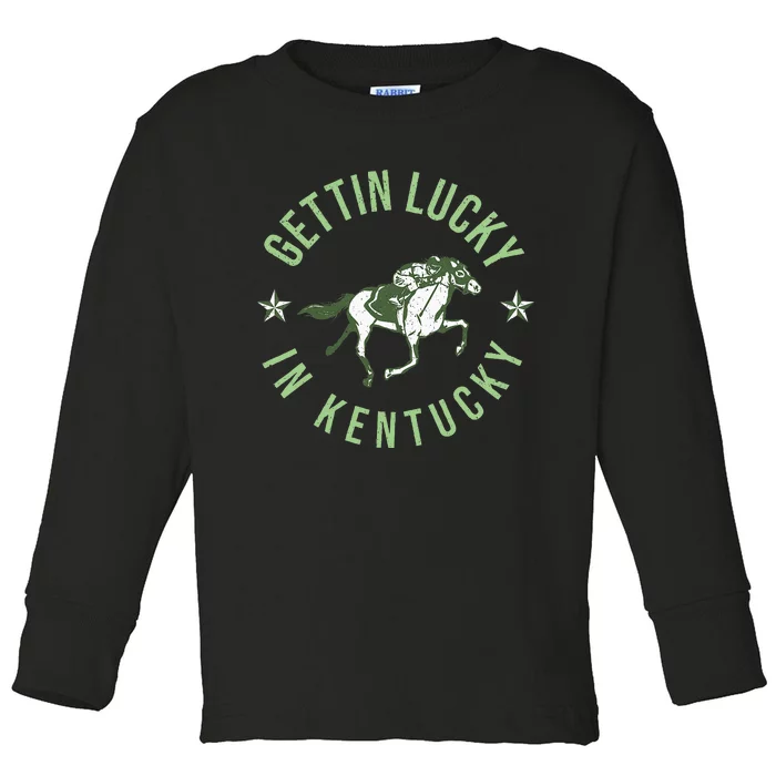 Derby Vintage Getting Lucky In Kentucky Horse Racing Toddler Long Sleeve Shirt