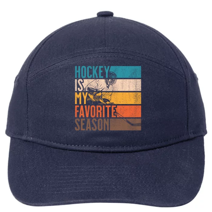 Distressed Vintage Hockey Is My Favorite Season Gift 7-Panel Snapback Hat