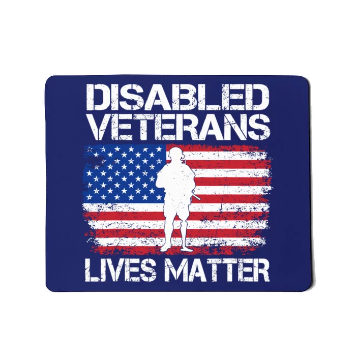 Disabled Veteran Lives Matter Flag American Us Vet Military Mousepad