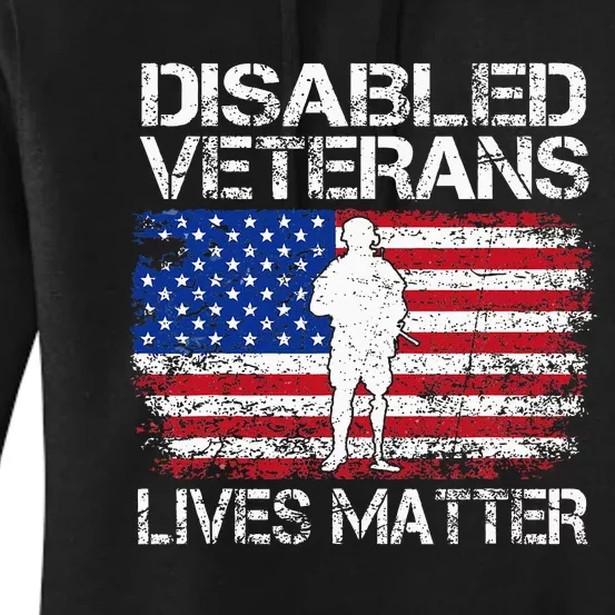 Disabled Veteran Lives Matter Flag American Us Vet Military Women's Pullover Hoodie