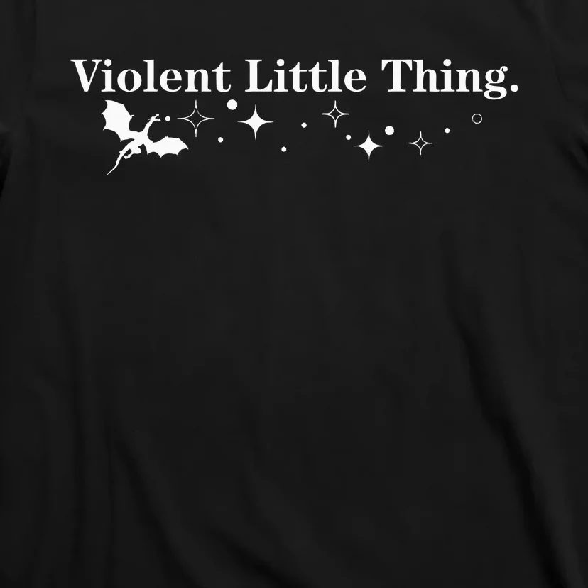 Dragon Violent Little Thing T-Shirt