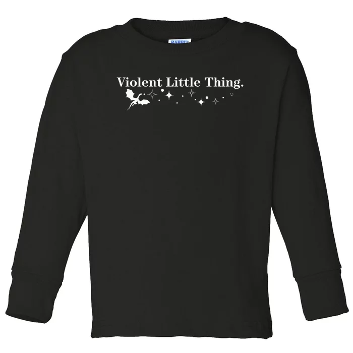 Dragon Violent Little Thing Toddler Long Sleeve Shirt