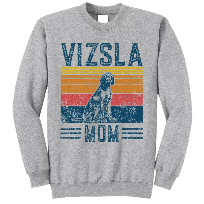 Dog Vizsla Mom Vintage Vizsla Mom Tall Sweatshirt