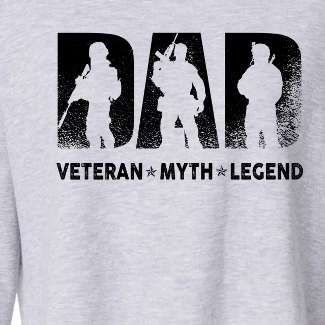 Dad Veteran Myth Legend Veteran Dad Fathers Day Gift Cropped Pullover Crew