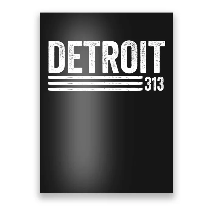 Detroit Vintage Men's Detroit 313 Apparel Gift Poster