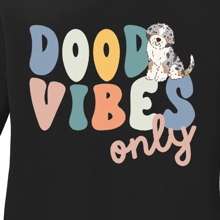 Dood Vibes Only Blue Merle Aussiedoodle Doodle Mama Dog Mom Ladies Long Sleeve Shirt