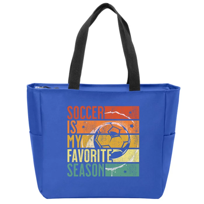 Distressed Vintage Soccer Is My Favorite Season Cool Gift Zip Tote Bag