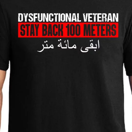 Dysfunctional Veteran Stay Back 100 Meters Arabic Pajama Set