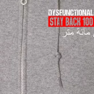 Dysfunctional Veteran Stay Back 100 Meters Arabic Full Zip Hoodie