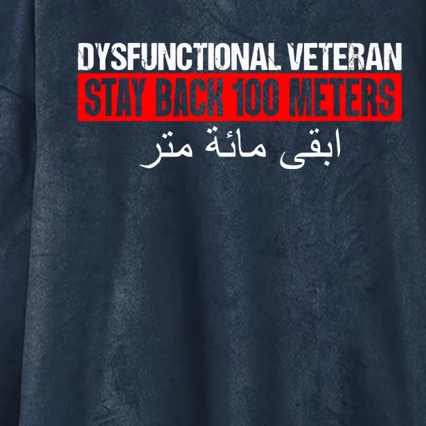 Dysfunctional Veteran Stay Back 100 Meters Arabic Hooded Wearable Blanket