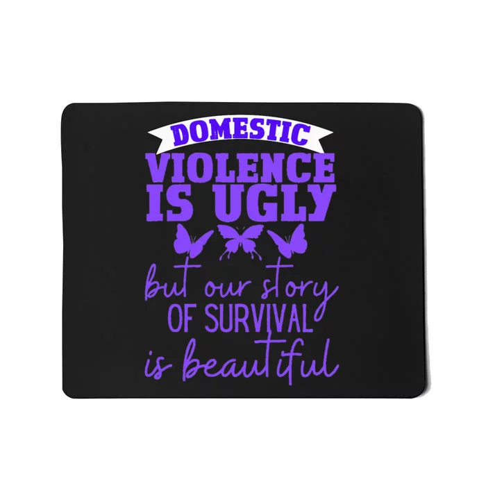 Domestic Violence Survivor Domestic Abuse Awareness Mousepad