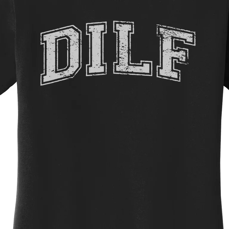 DILF VARSITY STYLE DAD OLDER MORE MATURE MEN Women's T-Shirt