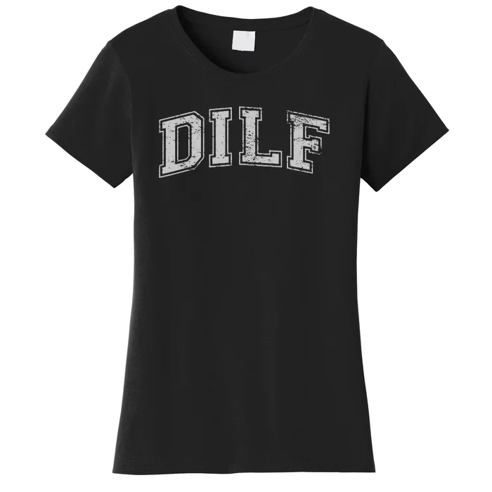 DILF VARSITY STYLE DAD OLDER MORE MATURE MEN Women's T-Shirt