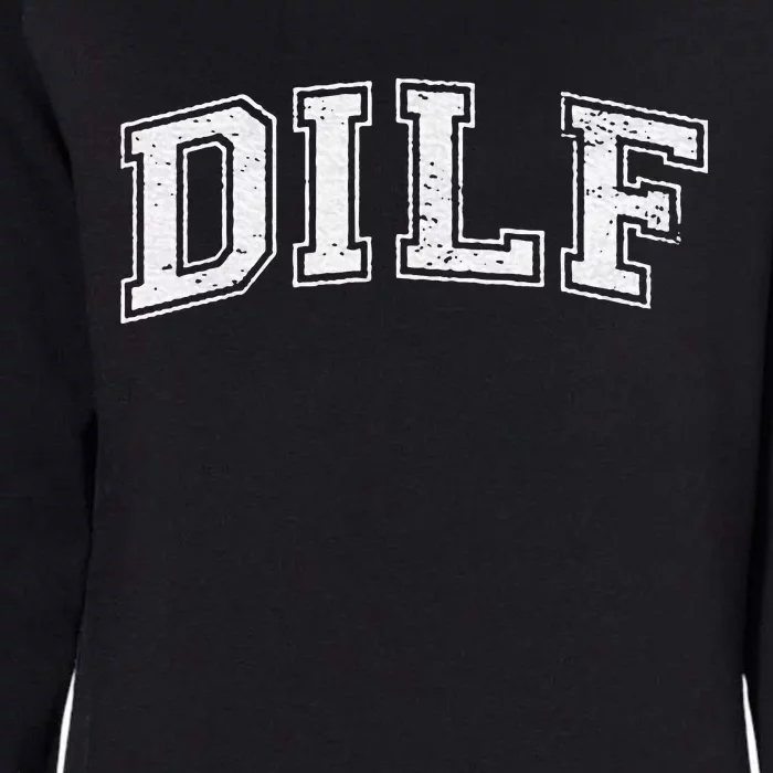 Dilf Varsity Style Dad Older More Mature Womens California Wash Sweatshirt