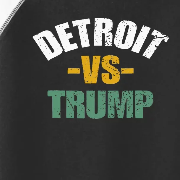 Detroit Vs Trump 2024 Election Anti Trump Vote For Kamala Toddler Fine Jersey T-Shirt