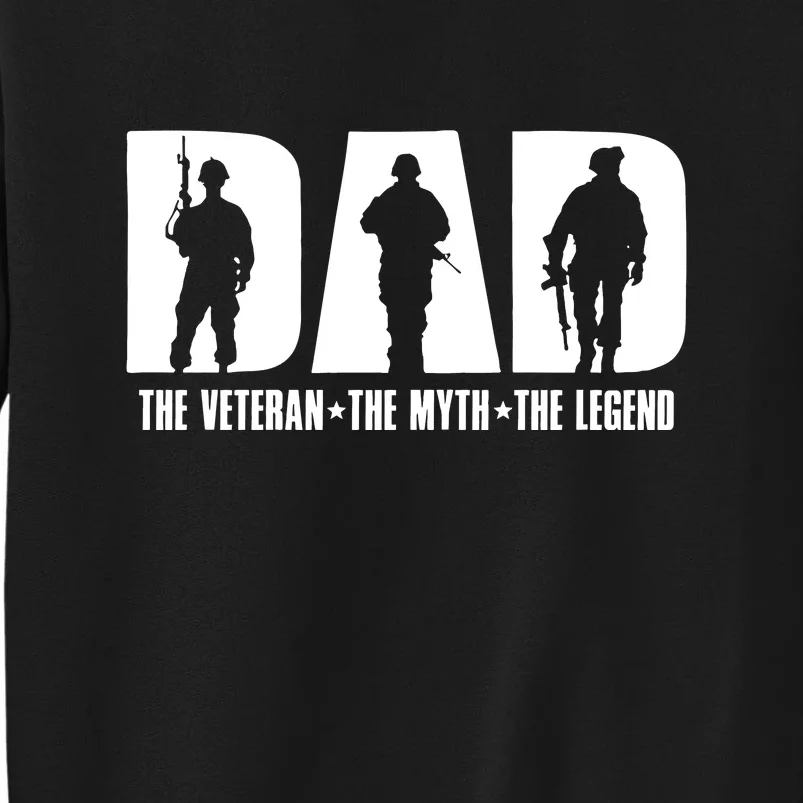 Dad Veteran The Myth The Legend Fathers Day Dad Gifts Sweatshirt