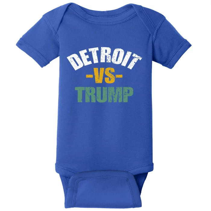 Detroit Vs Trump 2024 Election Antitrump Vote Baby Bodysuit