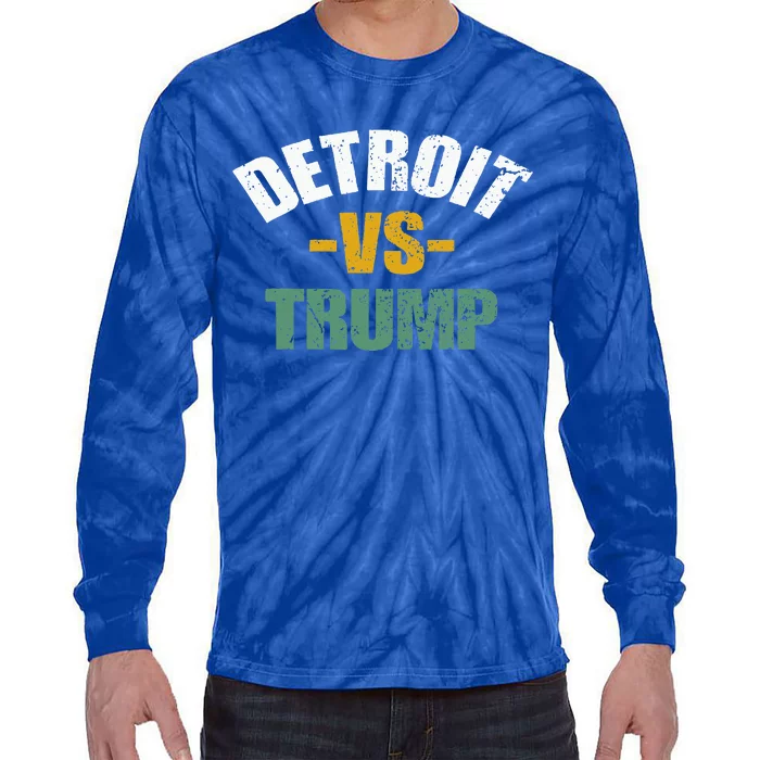 Detroit Vs Trump 2024 Election Antitrump Vote Tie-Dye Long Sleeve Shirt