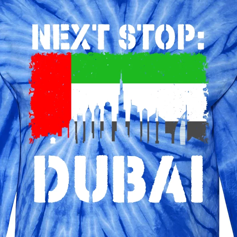 Dubai Vacation Trip Next Stop Vacay Vibes Souvenir Great Gift Tie-Dye Long Sleeve Shirt