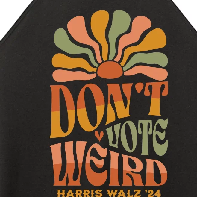 DonT Vote Weird Harris Walz 24 Women’s Perfect Tri Rocker Tank