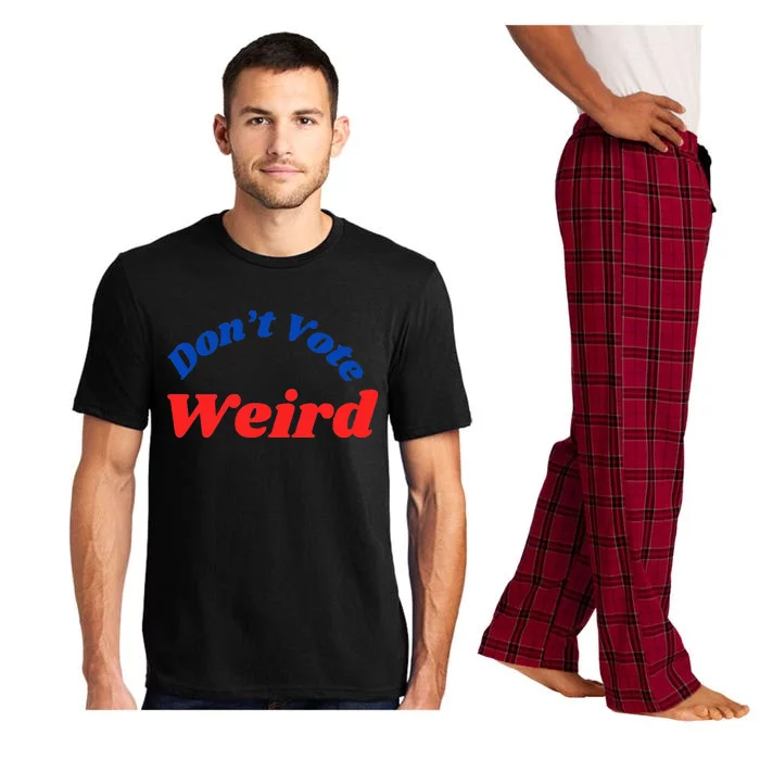 DonT Vote Weird Apparel Pajama Set