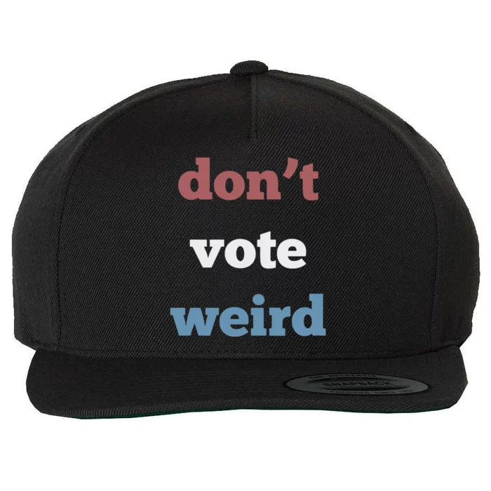 DonT Vote Weird Madam President 47 Feminism Wool Snapback Cap