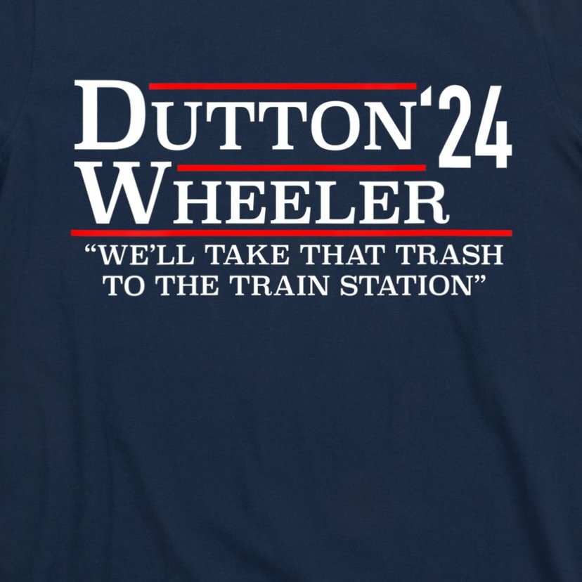 D_utton Wheeler 2024 Train Station Anti Biden Yellow Stone T-Shirt