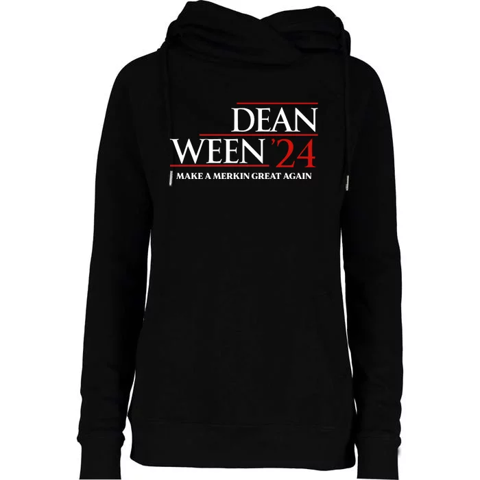 Dean Ween 24 Make A Merkin Great Again Womens Funnel Neck Pullover Hood